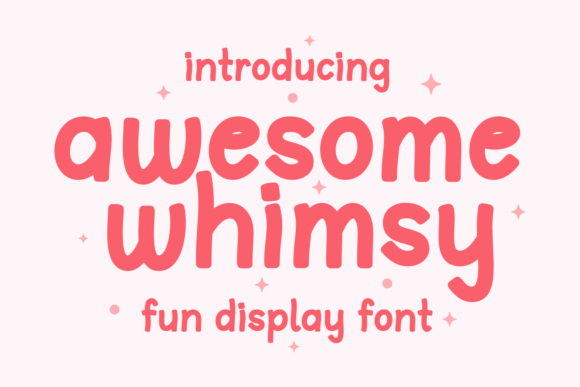 Awesome Whimsy: A Playful Font for Bold Campaigns