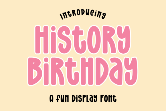 History Birthday Script Font for Web Design and Branding