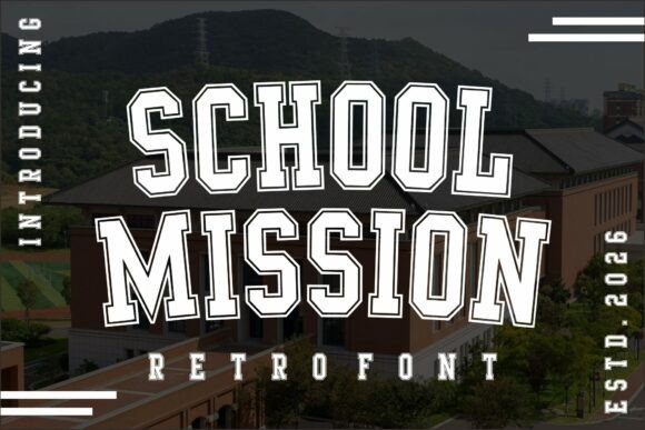 School Mission Font for Bold Campaign Headlines
