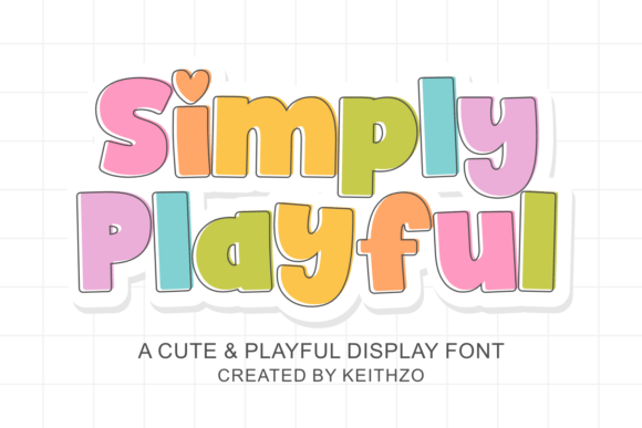 Simply Playful: A Whimsical Display Font for Creative Projects