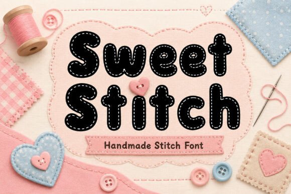Sweet Stitch Font for Cozy Editorial Designs